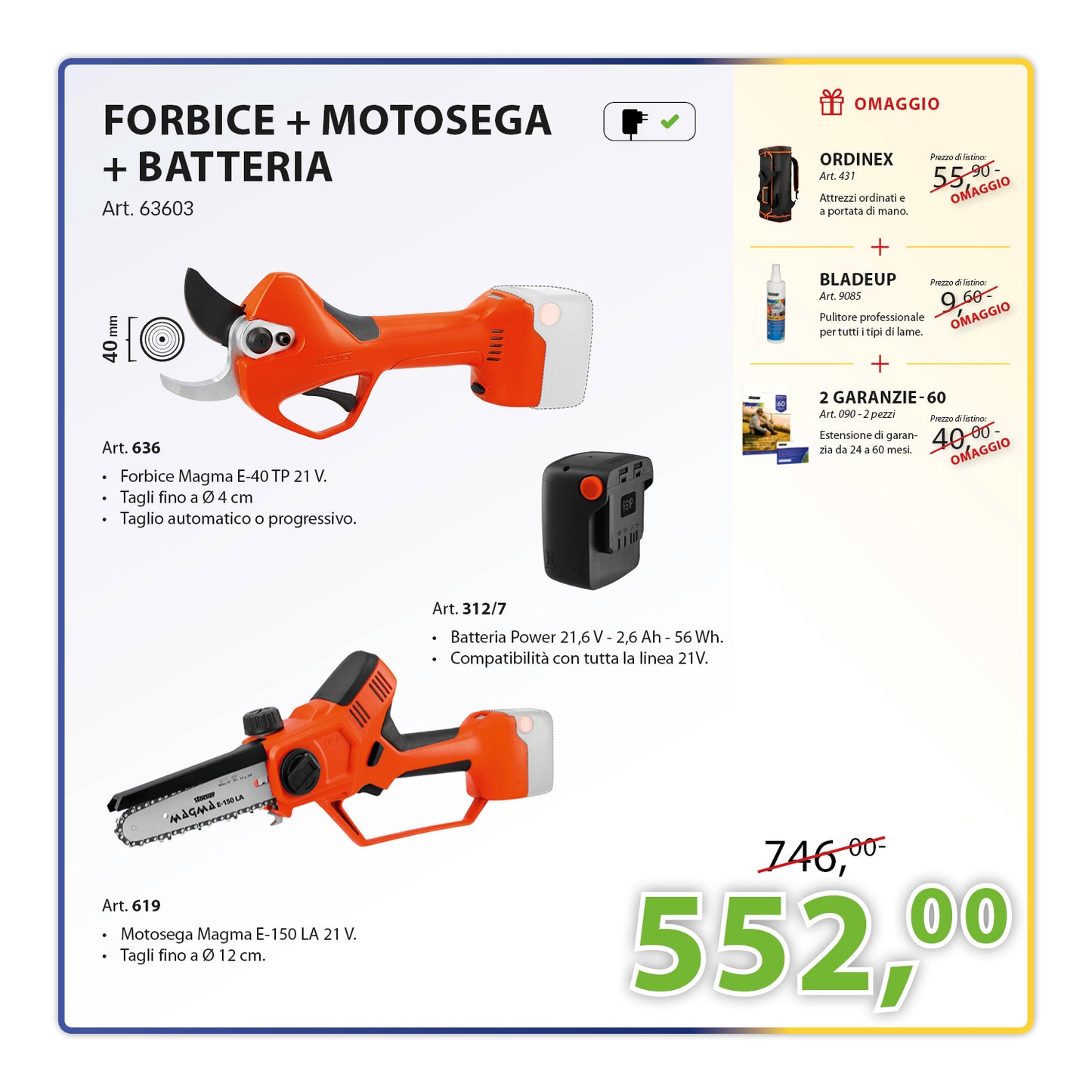 KIT Potatura Completo Motosega E-150 LA 21 V + Forbice Magma E-40 TP 21 V + Batteria 21 V 2,6Ah