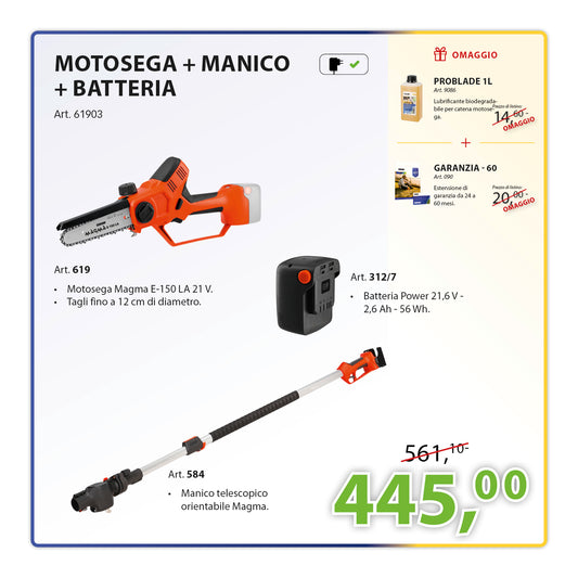 KIT Motosega Magma E-150 LA 21 V + Manico Telescopico + Batteria 21 V 2,6Ah